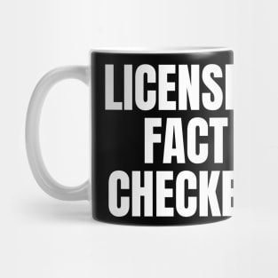 Licensed Fact Checker Mug